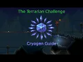 The Terraria Challenge Cryogen Guide
