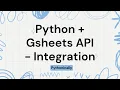 How to integrate gsheets api in python in Urdu Hindi - Google Sheets