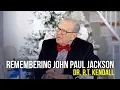 RT Kendall Remembers John Paul Jackson