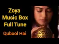 Download Lagu Zoya Music Box Full Tune | Qubool Hai