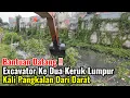 Download Lagu Bantuan Datang‼️Excavator Ke Dua Keruk Lumpur Kali Pangkalan Dari Darat