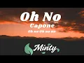 Capone - Oh No (TikTok) | Oh no oh no no no