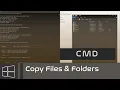 CMD - Copy Files Folders