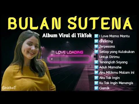 Download MP3 Bulan Sutena | Album Viral di Tiktok
