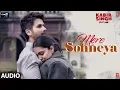 FULL AUDIO:Mere Sohneya | Kabir Singh | Shahid K, Kiara A, Sandeep V | Sachet - Parampara | Irshad K