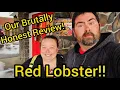 Our BRUTALLY Honest Review At RED LOBSTER