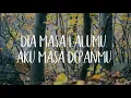 Download Lagu Dia Masa Lalumu, Aku Masa Depanmu - Vionita | Cover By  Della Firdatia X Jemimah | Music Lyric