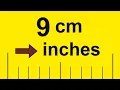 Convert 9 cm to Inches 9 cm to in