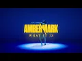 Amber Mark - What It Is (Lyric Video)