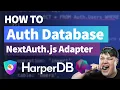 NextAuth js Custom Adapter with HarperDB Database in Next js