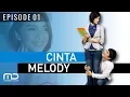 Download Lagu Cinta Melody - Episode 01
