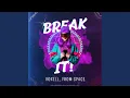 Download Lagu Break It