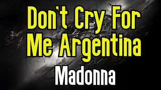 Download Don't Cry For Me Argentina (KARAOKE) | Madonna MP3