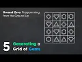 Generating a Grid of Gems
