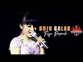 Download Lagu TASYA ROSMALA - Bojo Galak NEW DEWATA