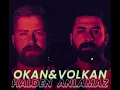 Okan & Volkan - Halden Anlamaz