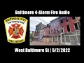 Baltimore 4-Alarm Fire 2022 Maryland