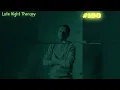Late Night Therapy with Alex Iovita #190 (Automix)