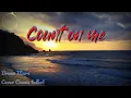 Download Lagu Count On Me - Bruno Mars ( Cover Connie Talbot )