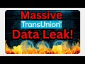 MASSIVE TransUnion Breach Hits 4 4 MILLION AMERICANS - Short Version