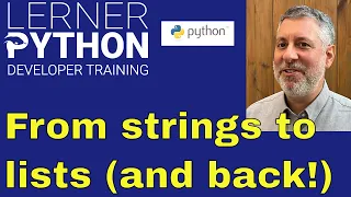 Python for non-programmers lesson 8 Lists to strings and back