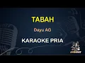 Download Lagu TABAH - Karaoke Nada Pria || Dayu AG [ KOPLO ]