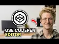 How to Use CodePen Editor - Beginners Guide 2026
