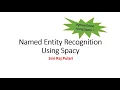 NLP Named Entity recognition Using Spacy A complete demo with GitHub Code