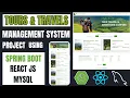 Tours and Travel Management System Project using Spring Boot React JS MySQL Spring Boot Project