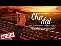Lagu Chợ Đời - Đường Hưng [ LYRIC VIDEO ] Nghe Đi Rồi Thấm