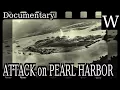 ATTACK on PEARL HARBOR - WikiVidi Documentary