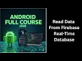 264 Read Data from Firebase Realtime Database Android Firebase Tutorial