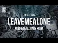 Download Lagu Fred again.., Baby Keem - leavemealone | Lyrics
