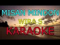 Misan mindon_Wira S_Karaoke.