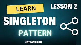 Day 2 Singleton Design Pattern Learn with Real-Life Example Code Implementation