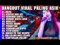 Download Lagu DANGDUT ORGEN TUNGGAL FULL ALBUM LAGU VIRAL - KERTAS DAN API - KOLEKSI LAGU DANGDUT LAWAS TERLARIS
