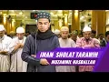 Download Lagu Muzammil Hasballah | Imam Sholat Tarawih | Surat Al Fatihah, al ikhlas, al falaq, an nas