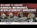 Welcome to Chicago Radical Memories Revolutionary Horizons with the Weather Underground PARTIAL