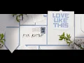 Download Lagu Ben Rector - Love Like This (Lyric Video)