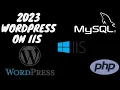 Manually Installing WordPress on IIS using MySQL PHP No Web Platform Installer