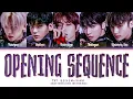 Download Lagu TXT Opening Sequence Lyrics (Color Coded Lyrics)
