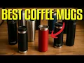 Lagu De 6 beste reisbekers voor koffie in 2025 die je drankjes ECHT warm houden