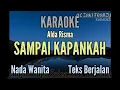 KARAOKE || SAMPAI KAPANKAH || ALDA RISMA