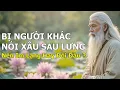 Download Lagu Bị Người Khác Nói Xấu Sau Lưng - Nên Im Lặng Hay Đối Đầu ?