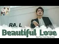 Lagu RA.L - Beautiful love [ More than friends OST Special ]