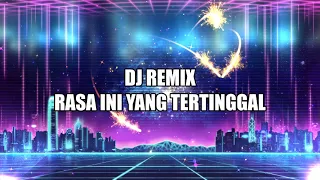 Download DJ Rasa Ini Yang Tertinggal / DJ Pergi FULL BASS REMIX MP3