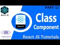 12 Class Component In React JS React Class Component React Components React JS