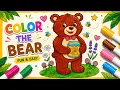 Color the Bear Fun Easy Bear Coloring for Kids Learn Colors