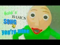 Download Lagu You're Mine [BALDI BASICS SONG] / [BLENDER/BALDI]