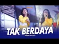 Download Lagu TAK BERDAYA - DEVINTA SALATNAYA (OM ADELLA LIVE GOFUN BOJONEGORO)